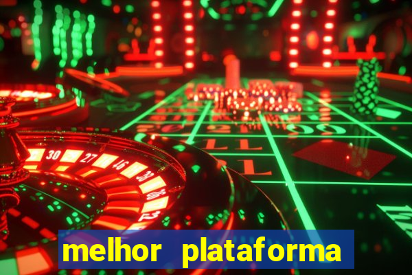 melhor plataforma para ganhar dinheiro no fortune tiger